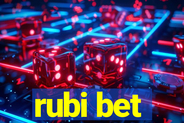 rubi bet